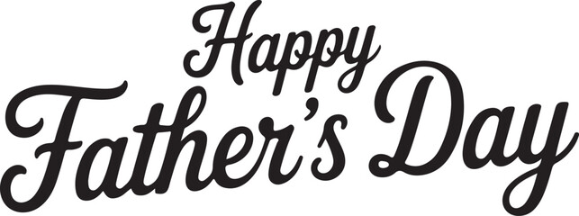 Happy Father's Day text graphic design.
