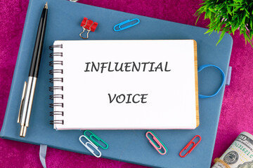 A conceptual phrase on the topic of business INFLUENCER VOICE. Learning concept