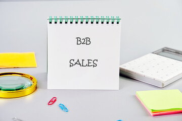 B2B SALES text. Business to Business or Business to Consumer