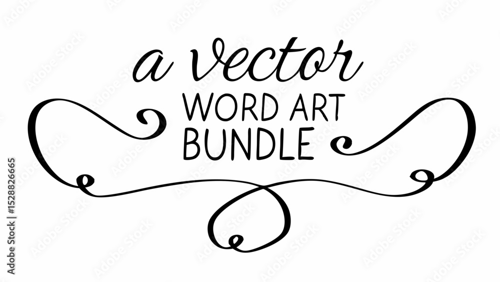 Poster a vector word art bundle with decorative swirls and flourishes in black and white design style art c