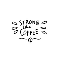 lettering phrase about coffee