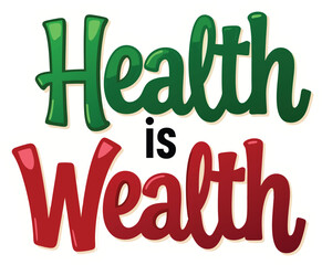 "Health Is Wealth" Motivational Health and Wellness Quote