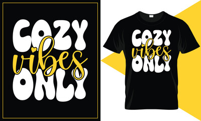 Cozy Vibes Only Typography Autumn Quote T-shirt Design