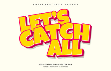 Lets catch all editable text effect template