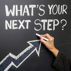 "What's Your Next Step? Motivational Chalkboard Question with Growth Arrow"