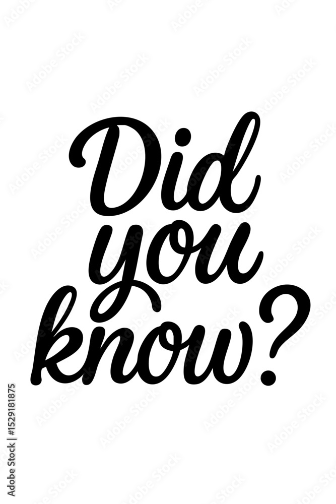 Poster did you know? text in elegant font on plain background