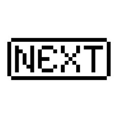 Pixel game NEXT button. Vector art 8 bit UI element. Retro gaming navigation symbol.