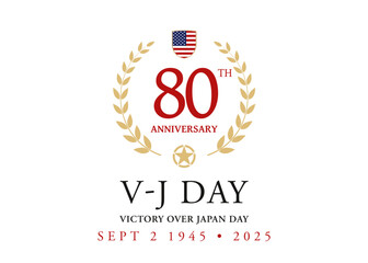 V-J DAY - Victory Over Japan Day - 80th Anniversary