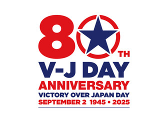 V-J DAY - Victory Over Japan Day - 80th Anniversary