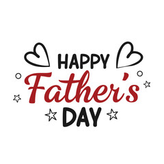 Happy Fathers Day vector text banner illustration. Happy Fathers Day typography vector logo. Happy Fathers Day  design, background graphic. cards, social media and poster designs.