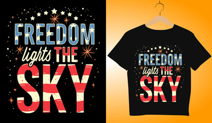 Freedom Lights The Sky Patriotic T-Shirt Design: American Flag Graphic Tee for 4th of July, Independence Day Apparel, Patriotic Fashion