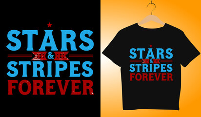 Stars & Stripes Forever Patriotic T-Shirt Design: American Flag Inspired Graphic Tee for 4th of July Celebrations and Everyday Wear