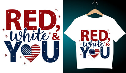 Red White & You Patriotic T-Shirt Design: 4th of July American Flag Heart Graphic Tee for Independence Day Celebration Apparel