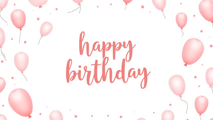 Happy Birthday typography vector with pink balloon decorations. Designed for girl party invitations, cards, and background use