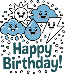 Obraz premium Cute weather themed happy birthday illustration featuring sun clouds rain and lightning elements