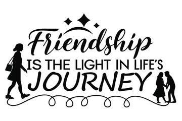 Elegant black and white friendship quote typography design