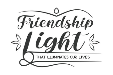 Elegant black and white friendship quote typography design