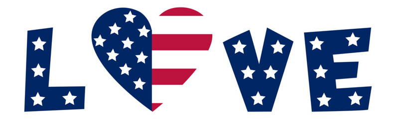 The word love is spelled out with a heart shaped United States flag design replacing the letter O, expressing patriotism and affection for the country