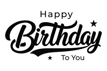 Happy Birthday lettering text, black color, Vector illustration.