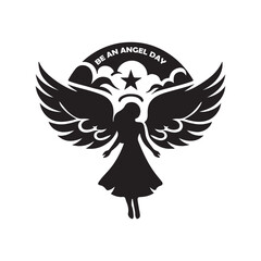 Be an Angel Day Silhouette Vector Illustration, Solid White Background.