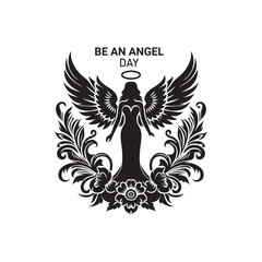 Obraz premium Be an Angel Day Silhouette Vector Illustration, Solid White Background.