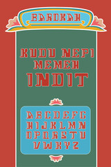 Vintage traditional Indonesian vernacular style type alphabet quote, display font poster, street typography art.