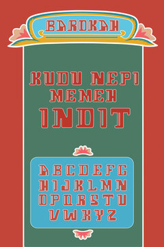 Vintage traditional Indonesian vernacular style type alphabet quote, display font poster, street typography art.
