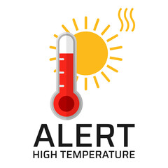 Alert high temperature icon of thermometer with inscription. Vector graphic isolated on white background. Heat wave concept, template for social media, news, information article, etc.