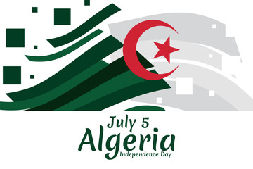 Fifth of July. Independence Day of Algeria vector illustration. Suitable for greeting card, poster and banner.