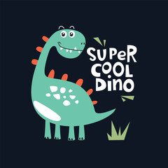 Super cool dinosaur vector illustration with playful text for clothing, kids apparel, kindergarten background, kids poster decoration, book cover, textile and others