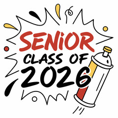 Senior class of 2026 graduation design element spray paint