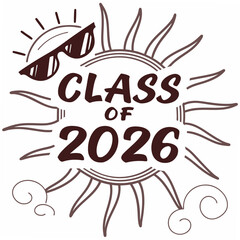 Class of 2026 graduation design sun sunglasses