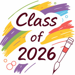 Class of 2026 colorful paintbrush design