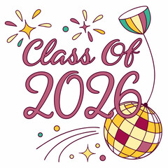 Class of 2026 graduation design element disco ball