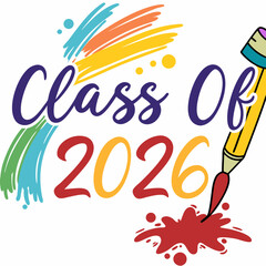 Class of 2026 colorful pencil design graduation