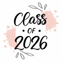 Class of 2026 graduation design pink and gray