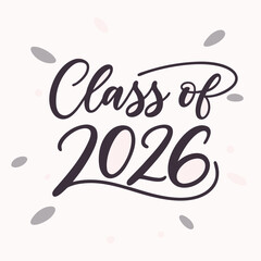 Class of 2026 graduation design vector illustration