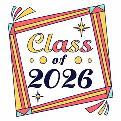 Class of 2026 graduation retro design
