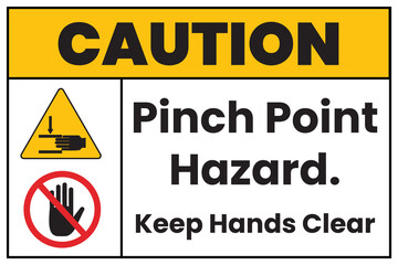 Caution Pinch Point Hazard Sign - Keep Hands Clear Warning