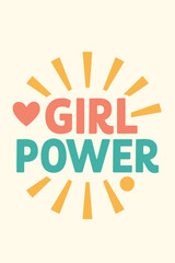 Flat retro “Girl Power” sunburst vector illustration – modern empowerment design for tees & stickers