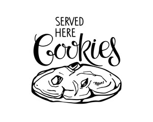 Cookies served here, cookie, serve, calligraphy, phrase, text, menu, sweets, lettering, food and drink, motivation, cafe, pastries, vector, handwriting, banner, background, poster, decorative, greetin