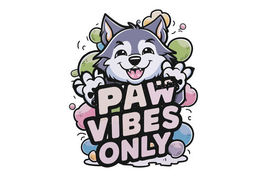 Whimsical cartoon illustration of a happy wolf cub with paw vibes text perfect for designs.