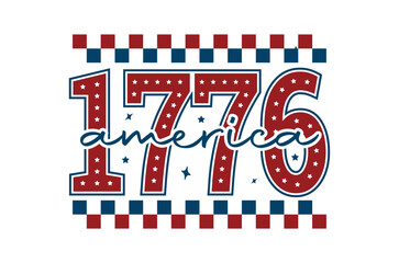 America est 1776, Happy 4th of July Svg, Independence Day vector, Patriotic T Shirt design bundle, Usa Flag, Retro America SVG, Fourth of July Cut File holiday celebration Sublimation Png