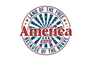 Land of the free because svg, Happy 4th of July Svg, Independence Day vector, Patriotic T Shirt design bundle, Usa Flag, Retro America SVG, Fourth of July Cut File holiday celebration Sublimation Png