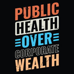 Obraz premium Public Health Over Corporate Wealth