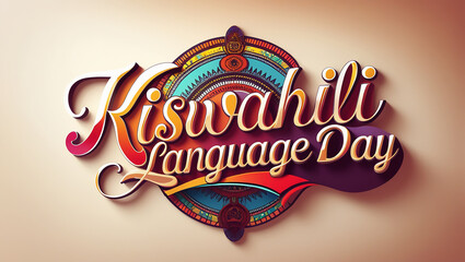 World Kiswahili Language Day 7 July. Holiday concept with Seven Principles of Negritude the African flag. Template for background with Posters, banners, stickers, social media jpeg format.