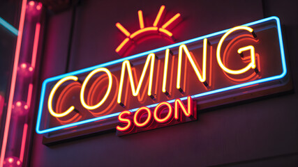 A vintage neon sign displaying the words coming soon in bright colors