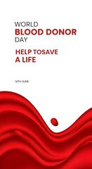 World Blood Donor Day Help to Save a Life, Donate Blood Today