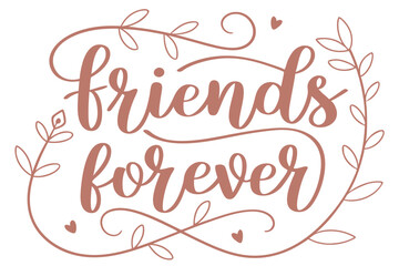 Elegant brush script friendship phrase design