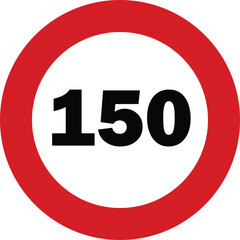 150 Speed Limit Traffic Sign